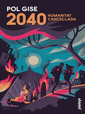 cover image of 2040. Humanitat cancel·lada